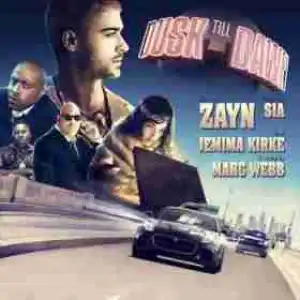 Zayn - Dusk Til Dawn (CDQ) Ft. Sia